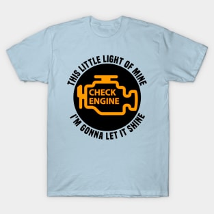 Check Engine Light T-Shirt